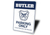 Butler Parking Only Violaters Will Be Mauled Univ Sign