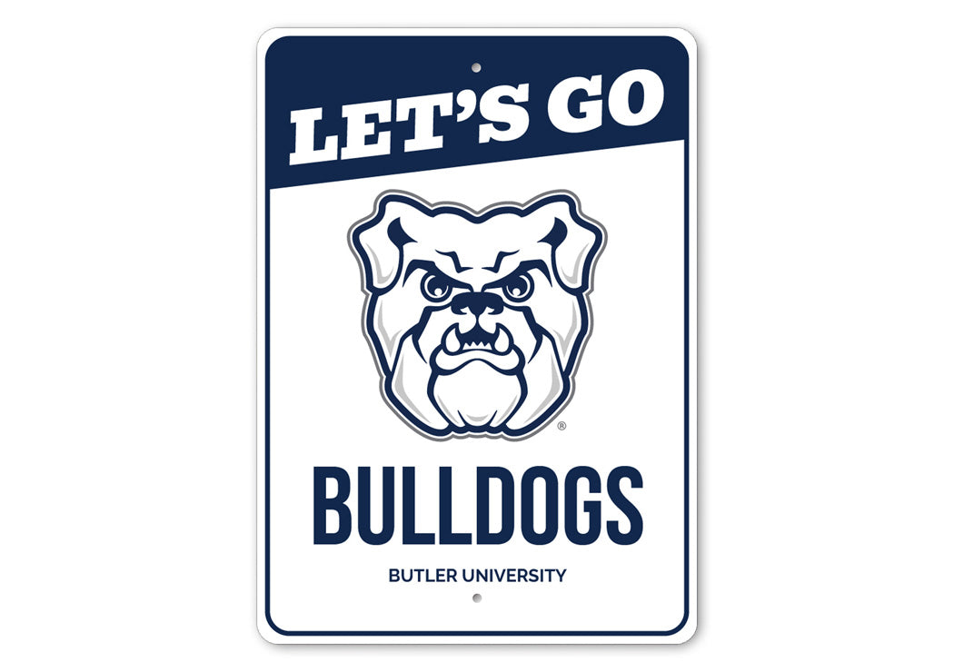 Let's Go Bulldogs Butler University Signs
