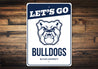 Let's Go Bulldogs Butler University Signs