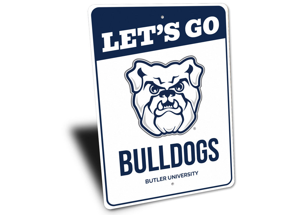 Let's Go Bulldogs Butler University Signs