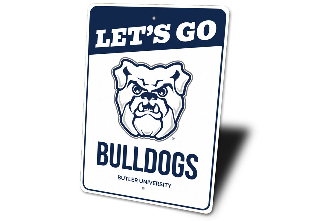 Let's Go Bulldogs Butler University Signs