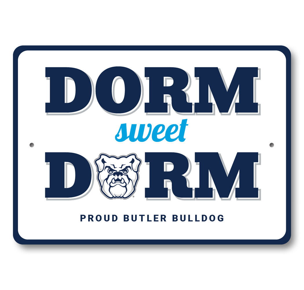 Dorm Sweet Dorm Proud Butler Bulldog Sign