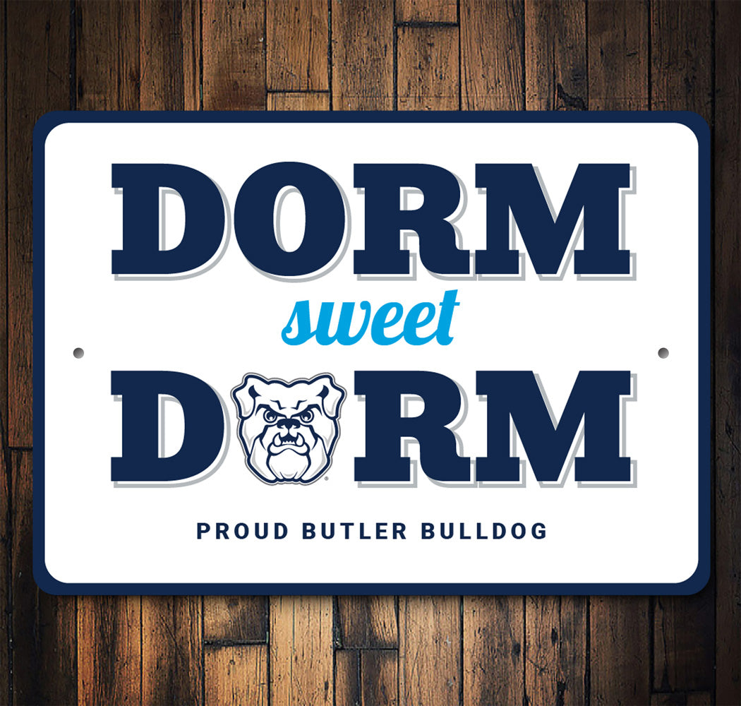 Dorm Sweet Dorm Proud Butler Bulldog Sign