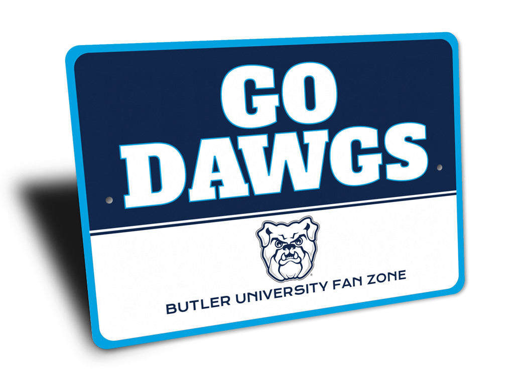 Go Dawgs Butler University Bulldog Fan Zone Sign