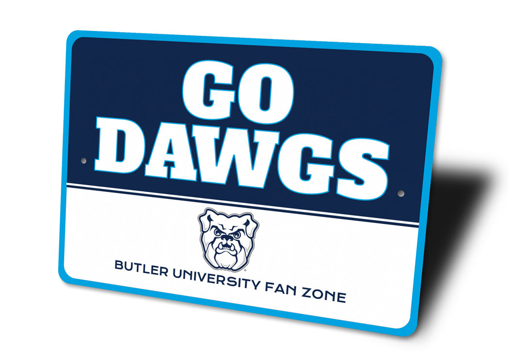 Go Dawgs Butler University Bulldog Fan Zone Sign