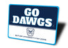 Go Dawgs Butler University Bulldog Fan Zone Sign