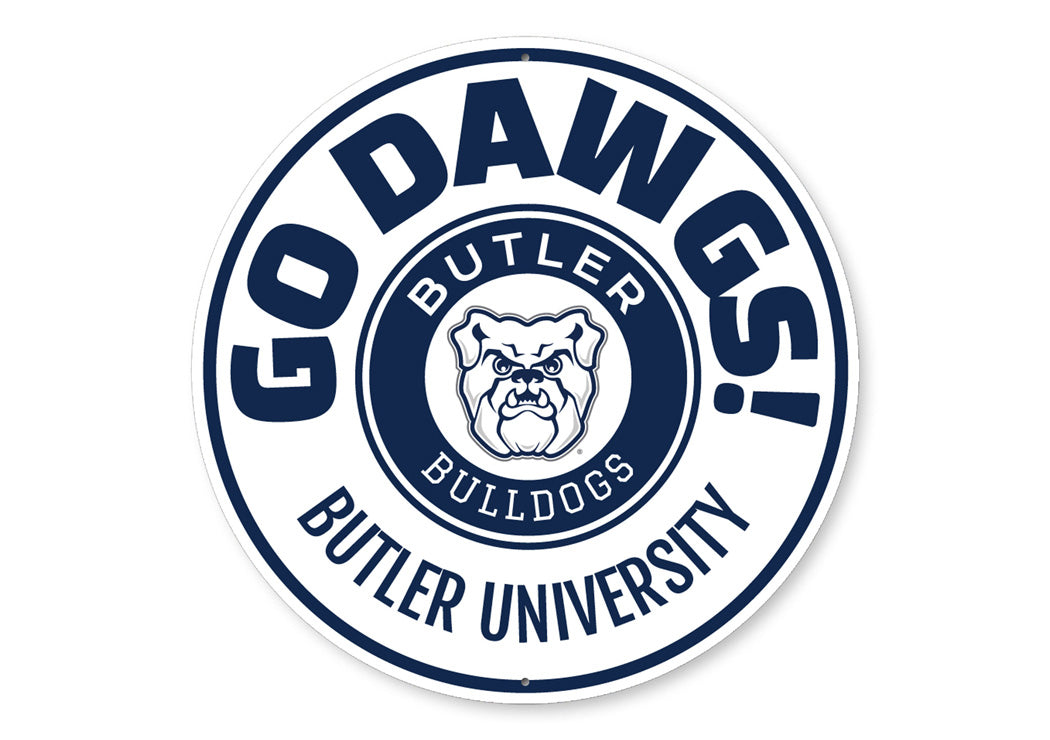 Go Dawgs Butler Bulldog Butler University Sign