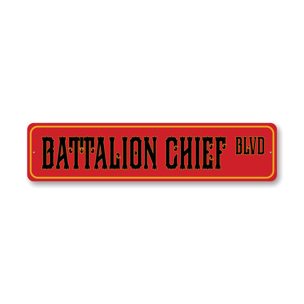 Battalion Chief Blvd Firefighter Street Sign