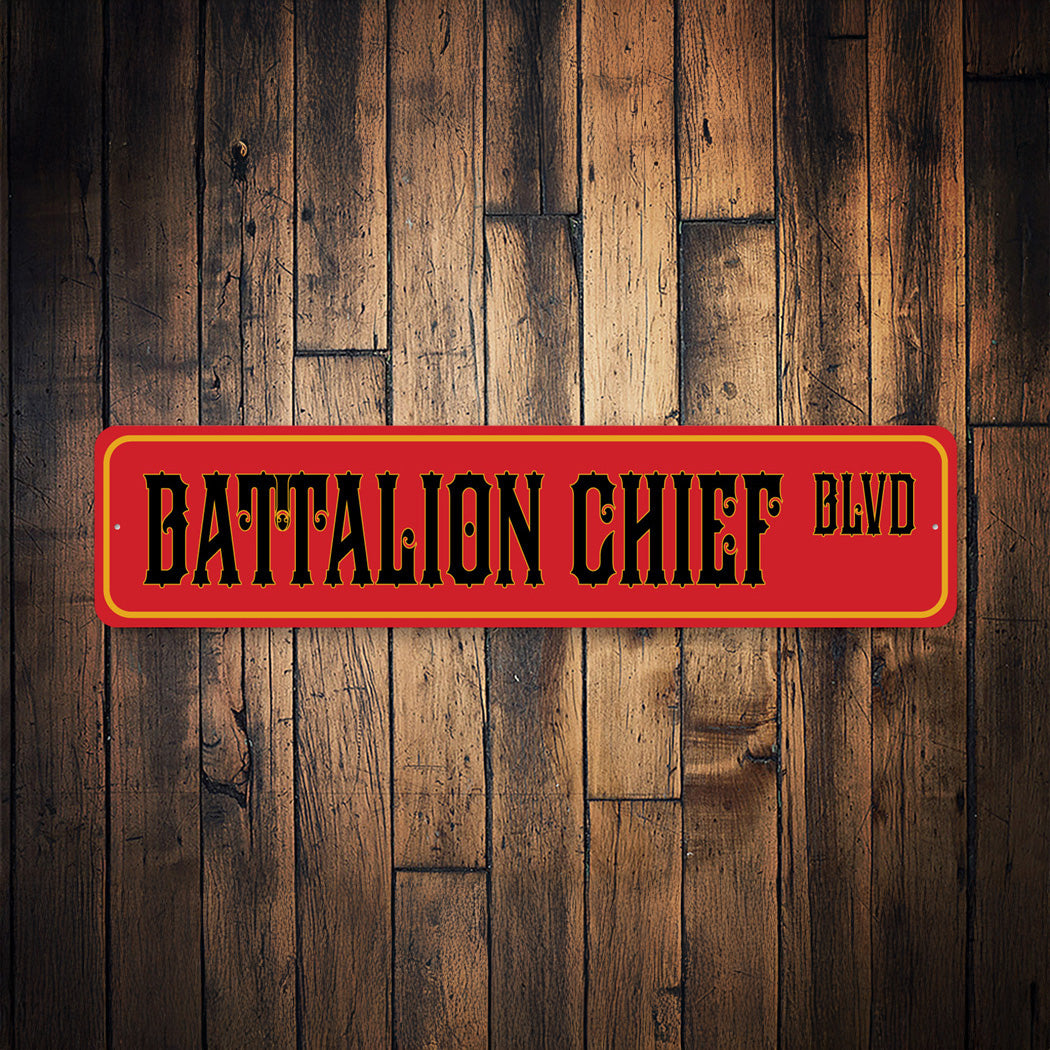 Battalion Chief Blvd Firefighter Street Sign