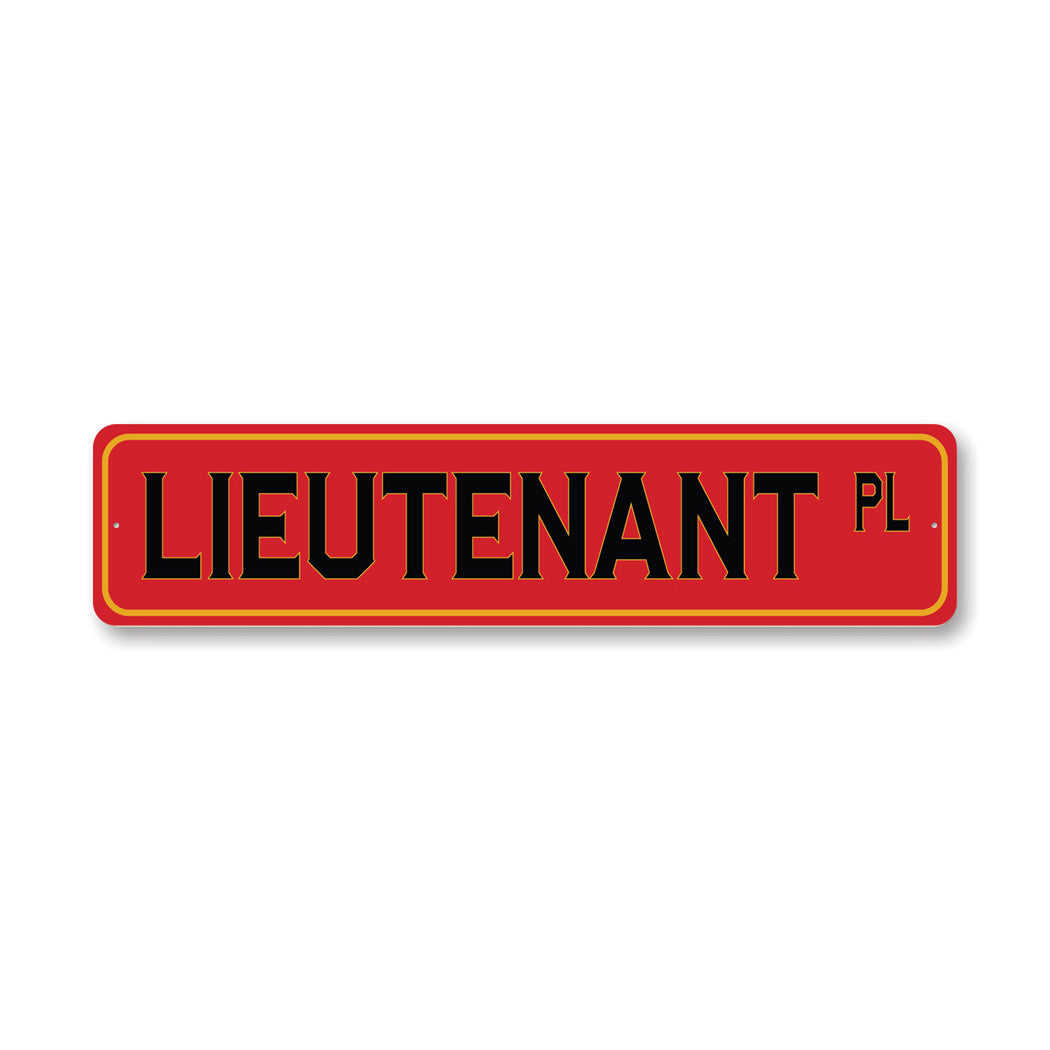 Lieutenant PL Firefighter Street Sign