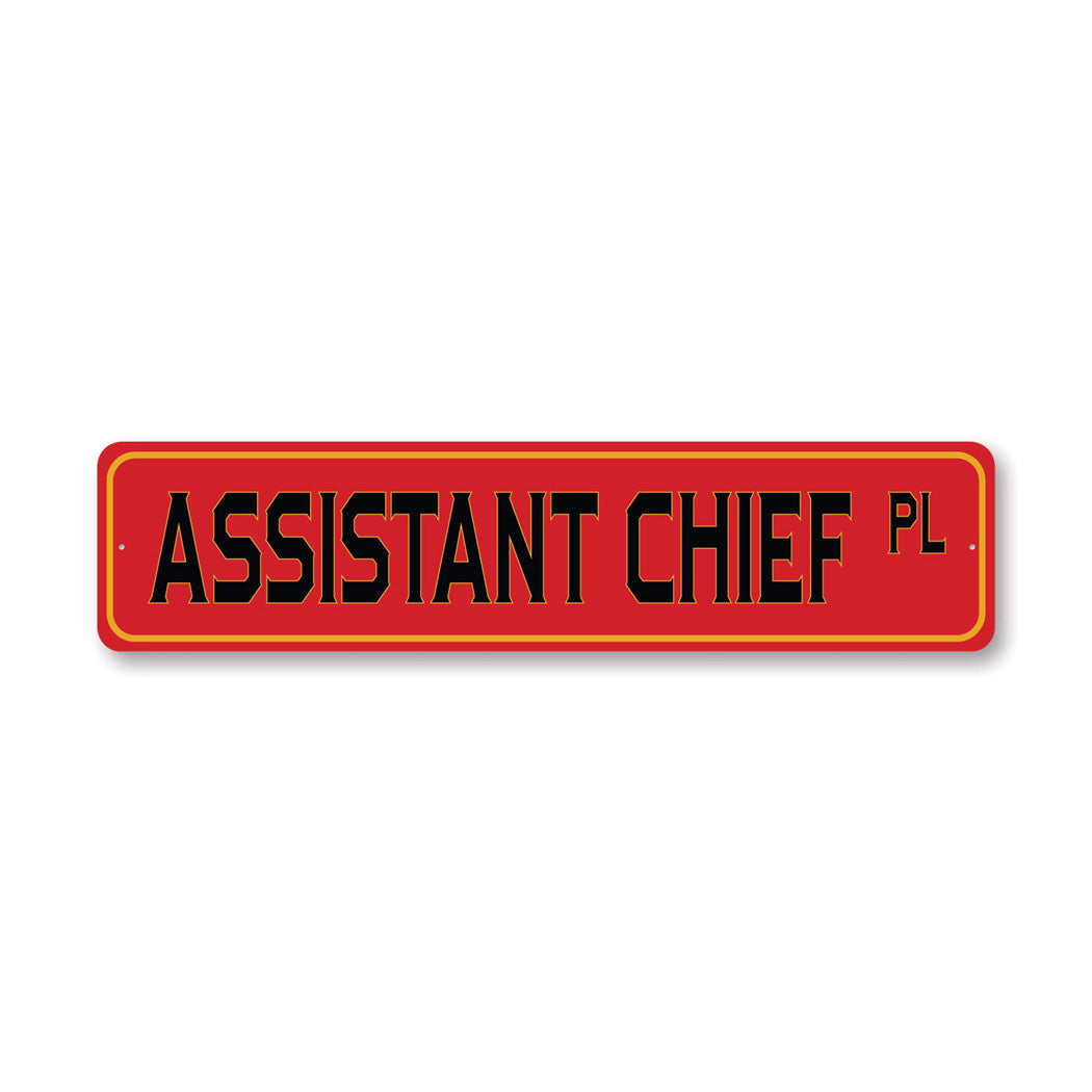 Assistant Chief PL Firefighter Street Sign