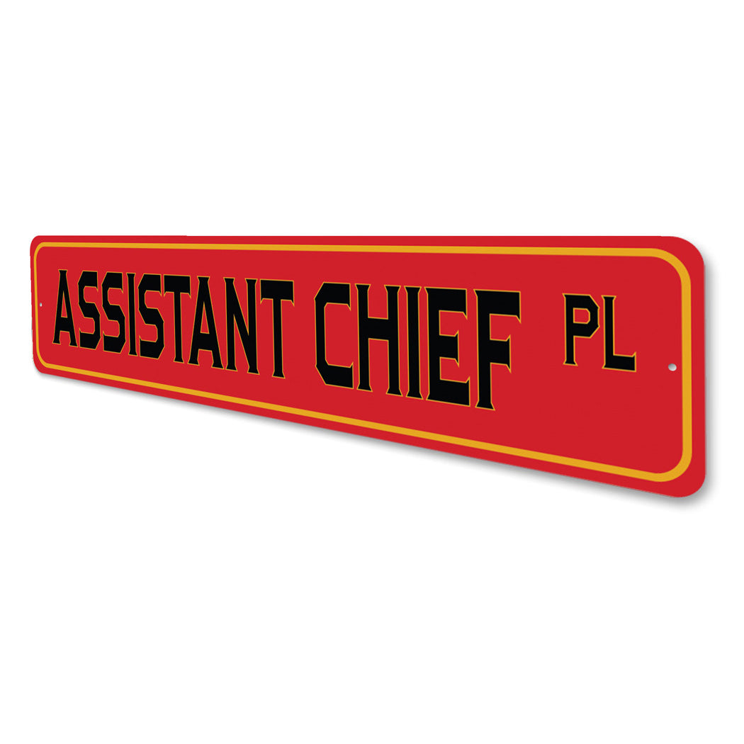 Assistant Chief PL Firefighter Street Sign