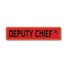 Deputy Chief PL Firefighter Street Sign