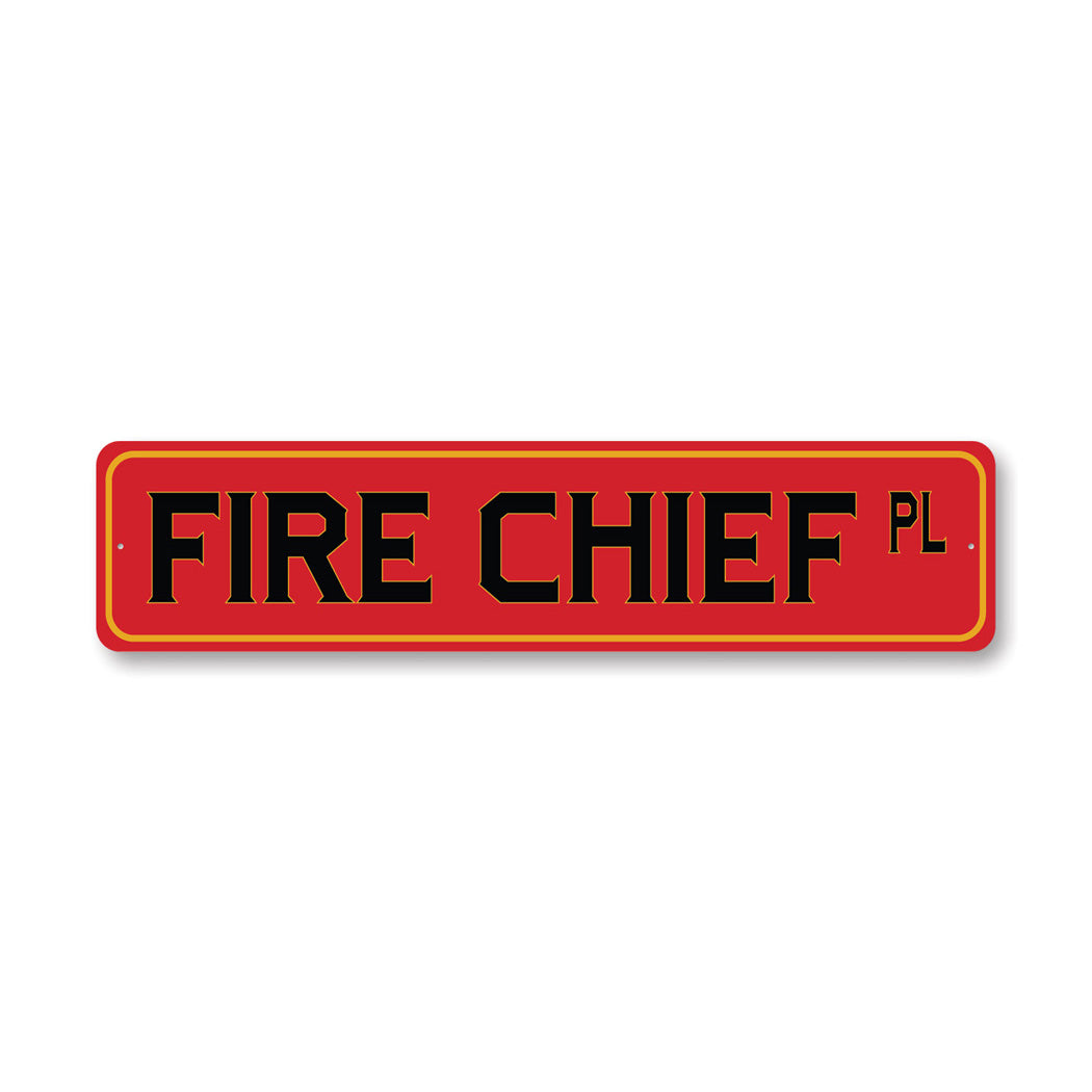 Fire Chief PL Firefighter Street Sign