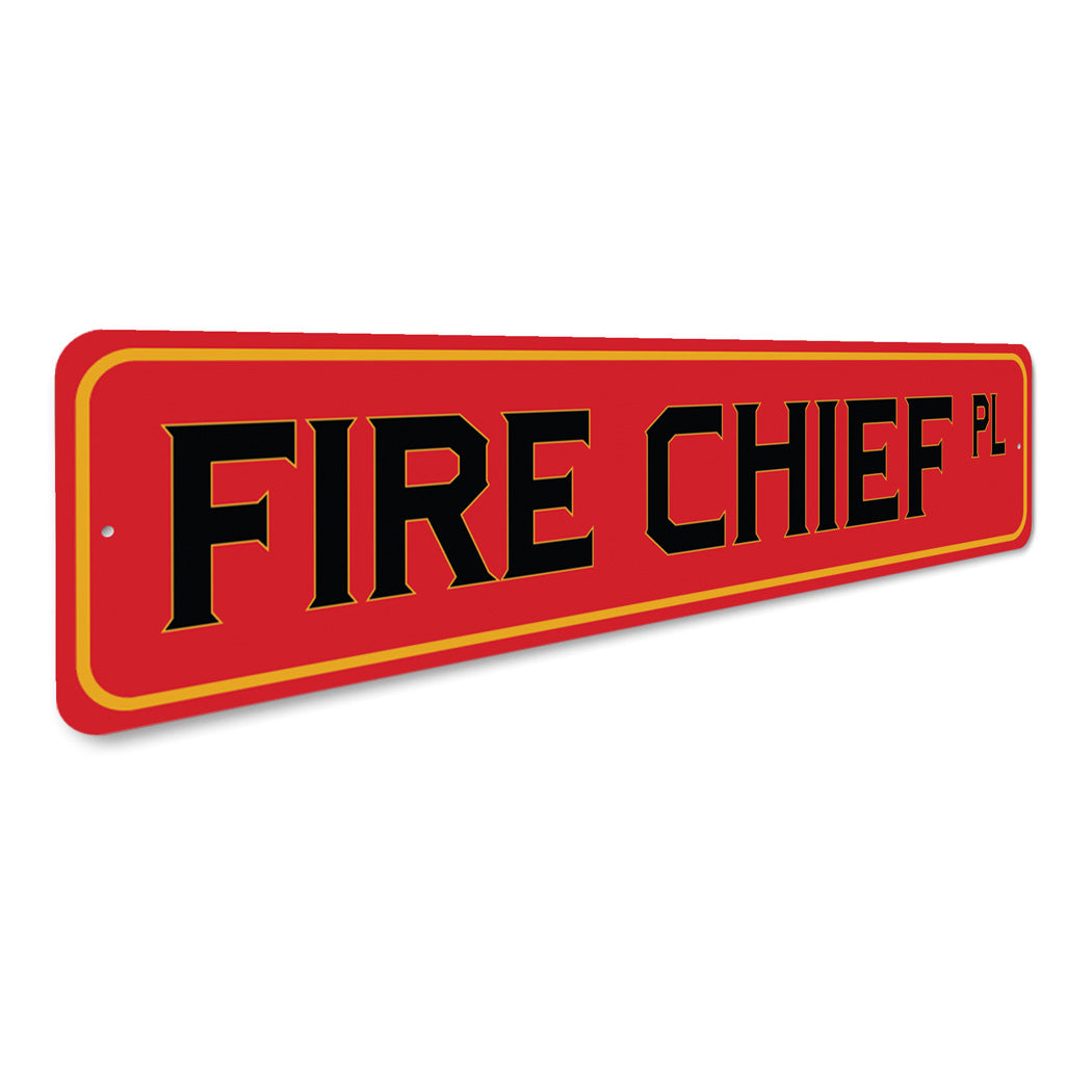 Fire Chief PL Firefighter Street Sign