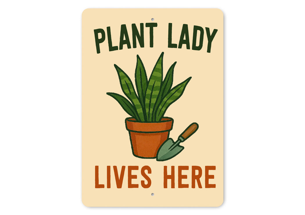 Plant Lady Lives Gardening Sign