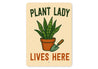 Plant Lady Lives Gardening Sign