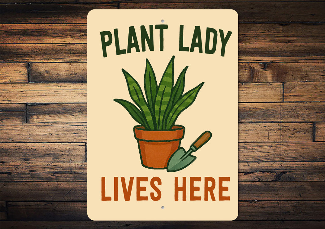 Plant Lady Lives Gardening Sign