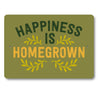 Happiness Is Homegrown Gardening Sign