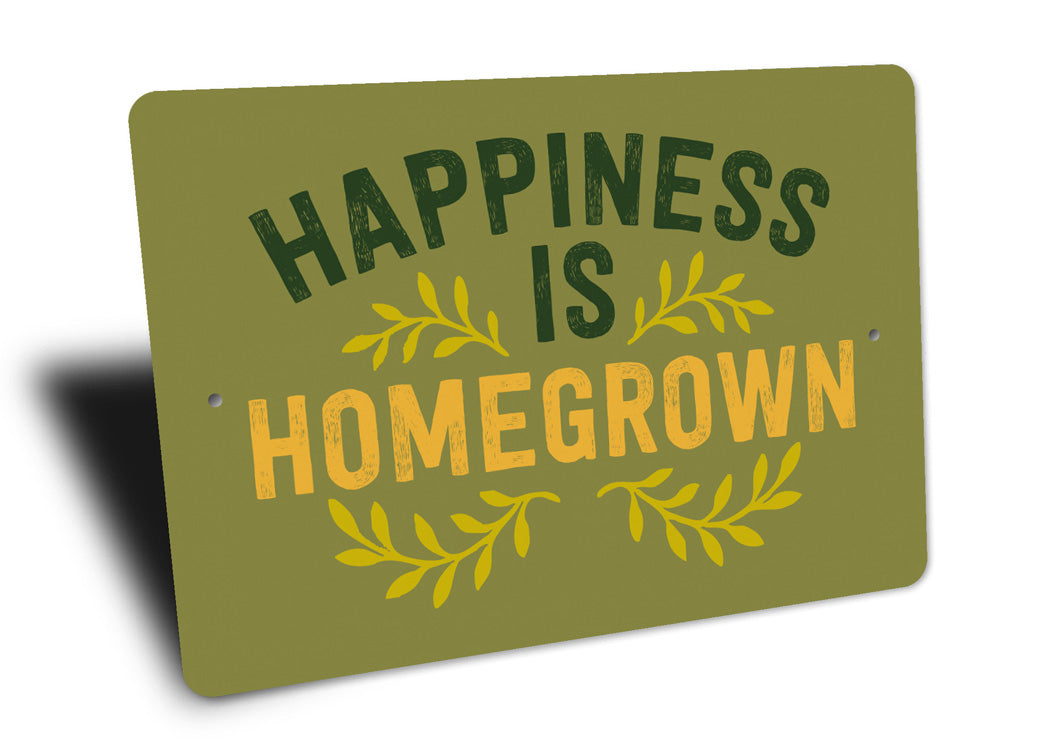 Happiness Is Homegrown Gardening Sign