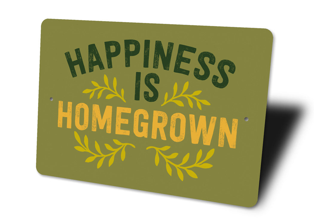 Happiness Is Homegrown Gardening Sign