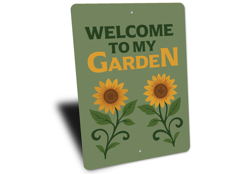 Welcome To My Garden Novelty Sign