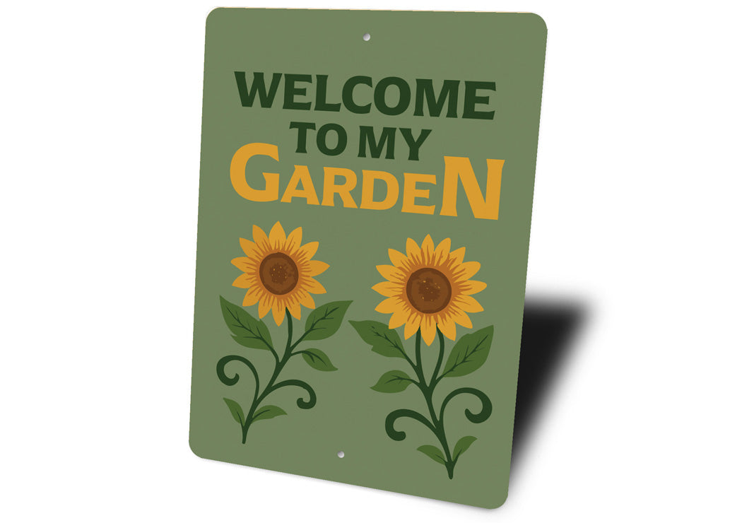 Welcome To My Garden Novelty Sign