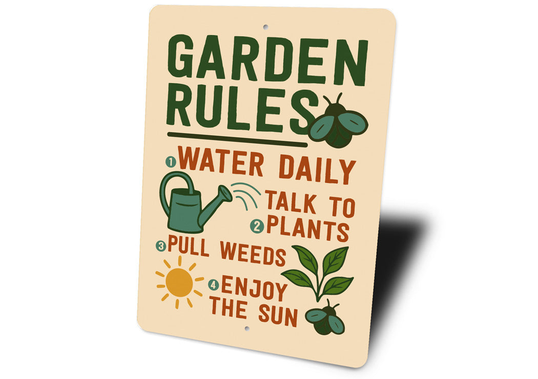 Garden Rules Water Daily Talk To Plants Pull Weeds Sign