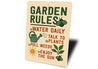 Garden Rules Water Daily Talk To Plants Pull Weeds Sign