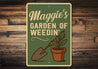 Personalized Garden Of Weedin Gardening Sign