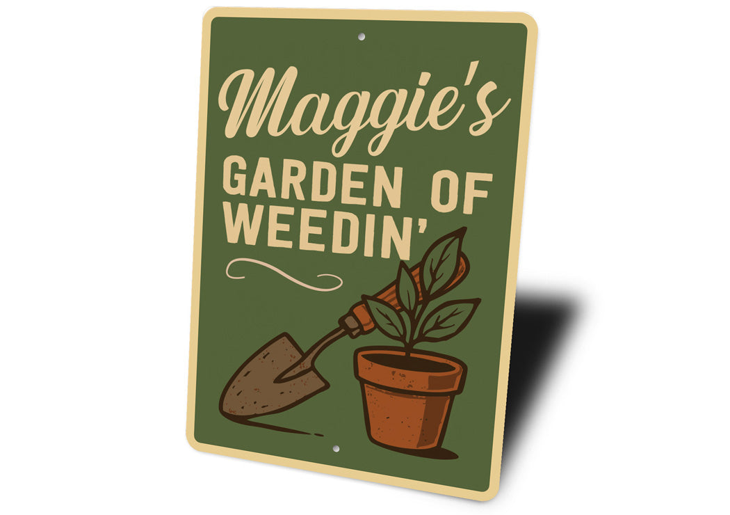 Personalized Garden Of Weedin Gardening Sign