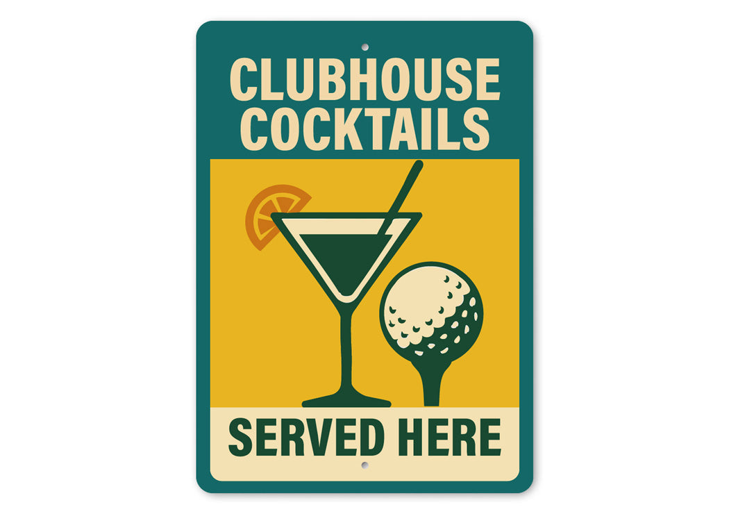 Golf Clubhouse Cocktails Served Here Sign