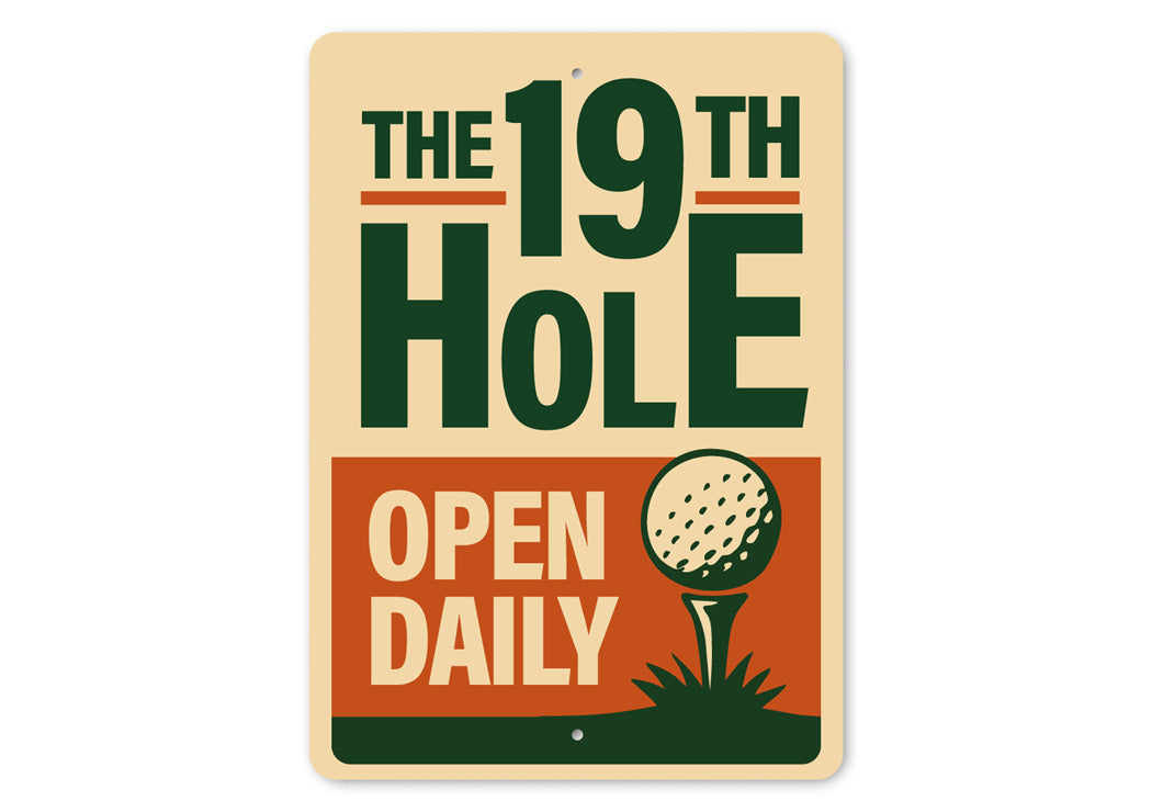 The 19th Hole Open Daily Sign