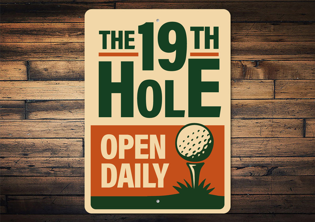 The 19th Hole Open Daily Sign