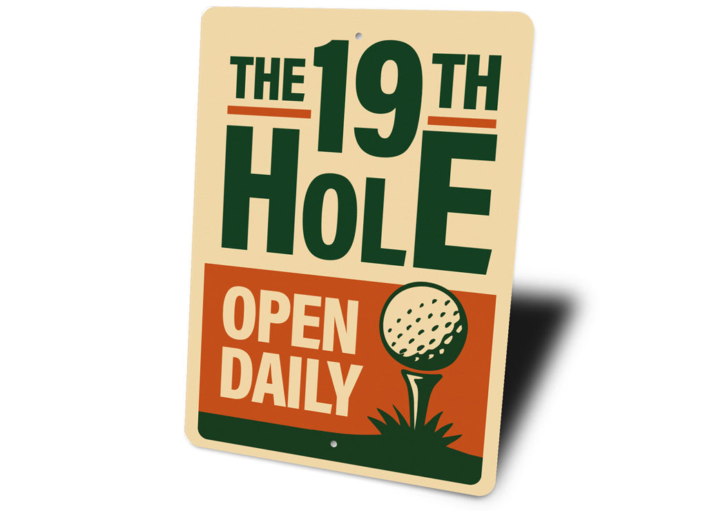 The 19th Hole Open Daily Sign