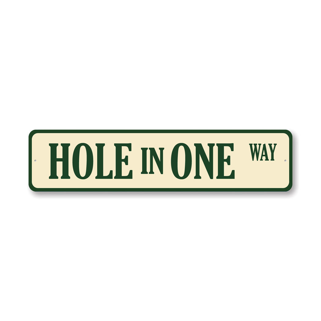 Hole In One Way Golf Street Sign