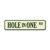 Hole In One Way Golf Street Sign