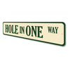 Hole In One Way Golf Street Sign