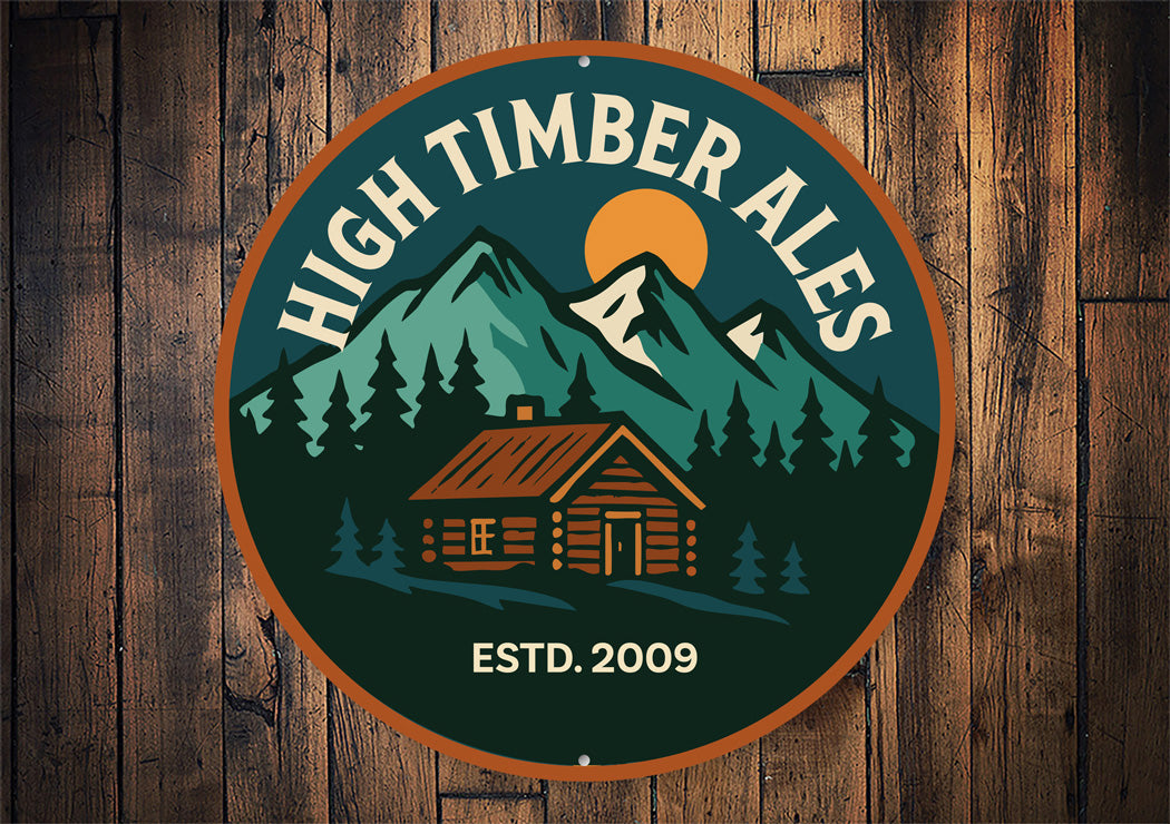 High Timber Ales Established Lodge Sign