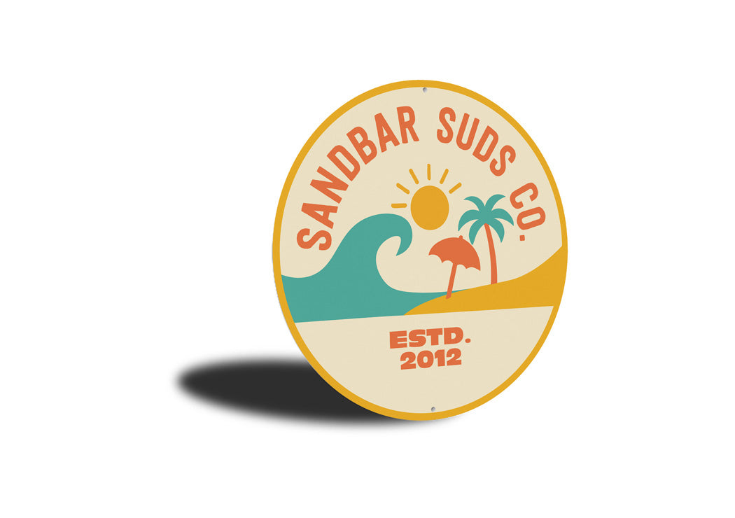 Sandbar Suds Company Established Beach Round Sign