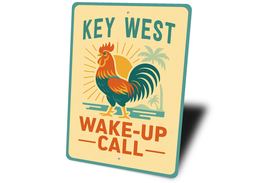 Key West Florida Wake Up Call Rooster Sign