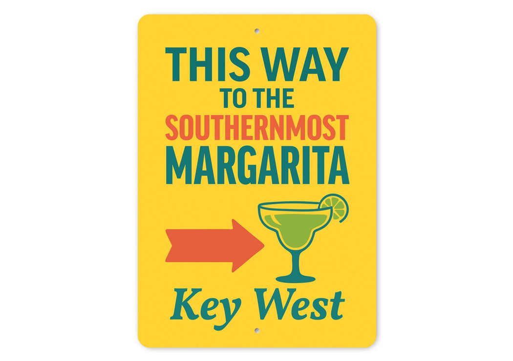 This Way To The Southernmost Margarita Key West Sign