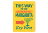 This Way To The Southernmost Margarita Key West Sign