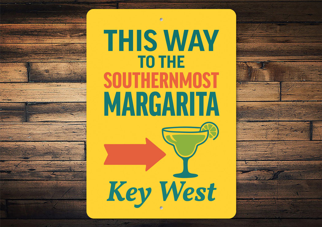 This Way To The Southernmost Margarita Key West Sign