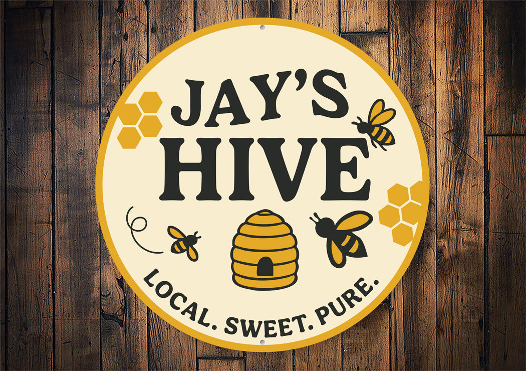 Personalized Hive Local Sweet Pure Honeybee Sign