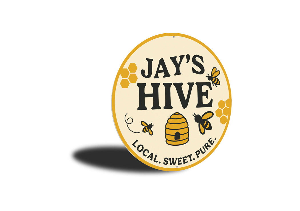 Personalized Hive Local Sweet Pure Honeybee Sign