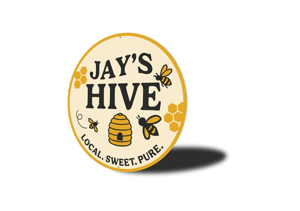 Personalized Hive Local Sweet Pure Honeybee Sign