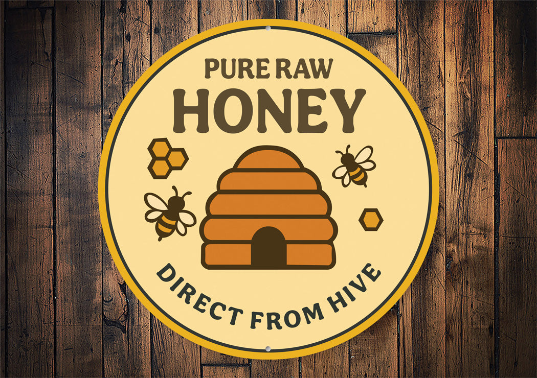 Pure Raw Honey Direct From Hive Honeybee Round Sign