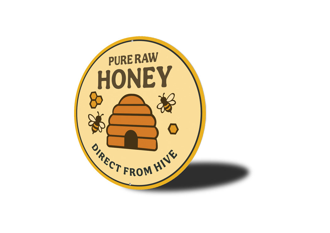 Pure Raw Honey Direct From Hive Honeybee Round Sign