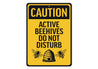 Caution Active Beehives Do Not Disturb Honeybee Sign